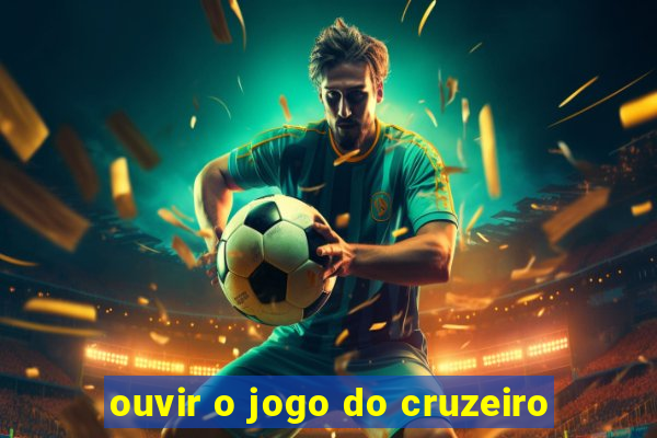 ouvir o jogo do cruzeiro